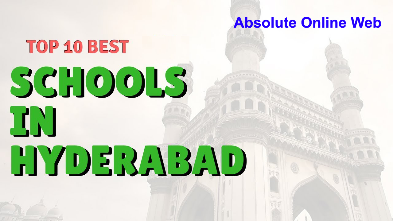 top 10 best schools in hyderabad