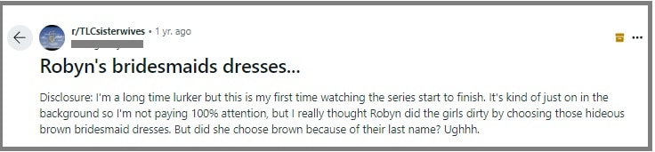 Sister Wives: Robyn Brown - Bridesmaid Dresses Comment
